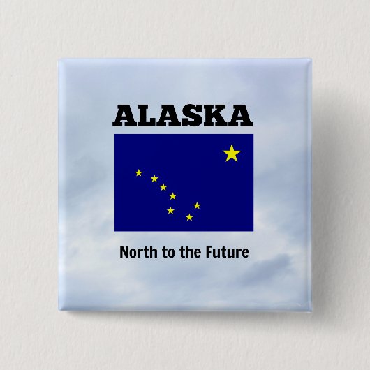 Alaska, Noord op de toekomst Vierkante Button 5,1 Cm (Voorkant)