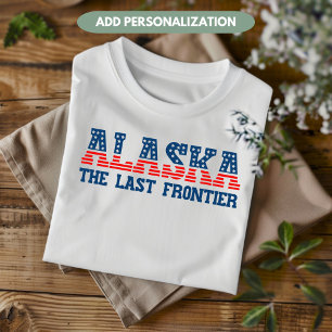 Alaska Patriottisch De Laatste Grens Staat Douane T-shirt