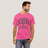 Alaska roept en ik moet berglandschap gaan t-shirt (Voorkant volledig)