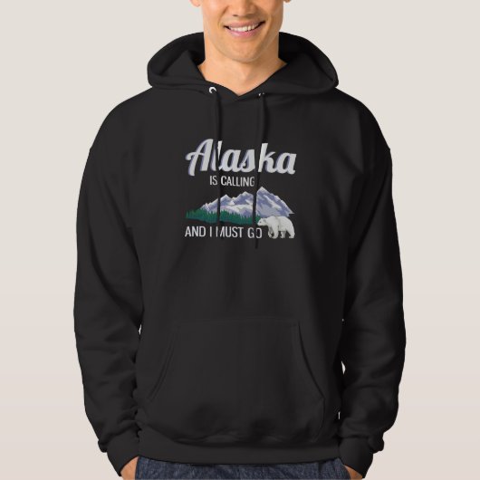 Alaska Roept En Ik Moet Gaan  Alaska Hoodie (Voorkant)