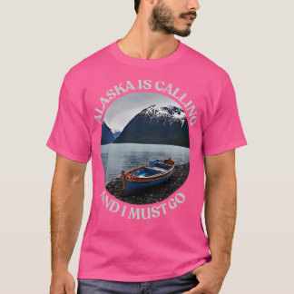 Alaska roept en ik moet naar T-shirt