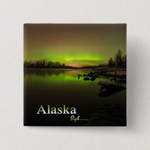 Alaska Sigh.... Vierkante Button 5,1 Cm