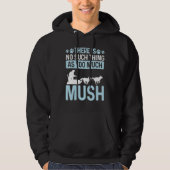 Alaska Sled Dog Racing Mushing Season Husky Sleddi Hoodie (Voorkant)
