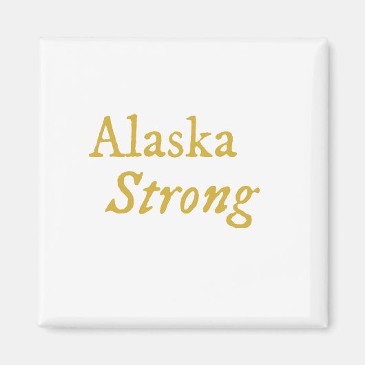Alaska Strong Magneet (Voorkant)