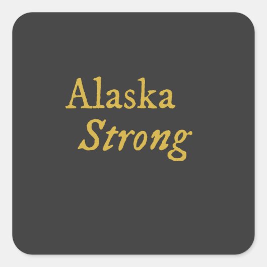 Alaska Strong Vierkante Sticker (Voorkant)