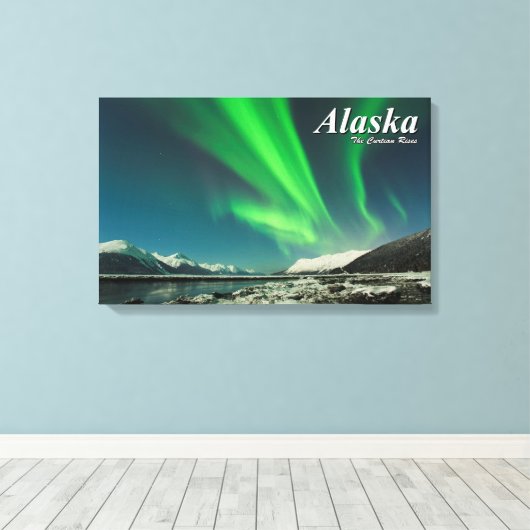 Alaska The Curtain Rises Canvas Afdruk (Insitu (Houten vloer))