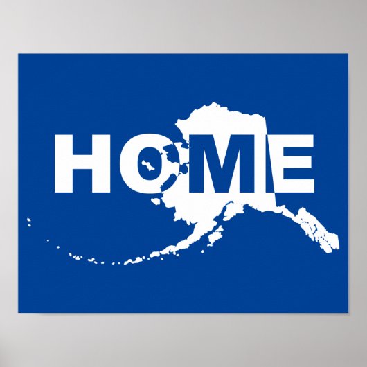 Alaska Thuis Weg Van Staat Poster Bord (Voorkant)
