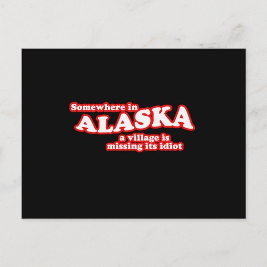 Alaskan, dorpsidioot briefkaart (Voorkant)
