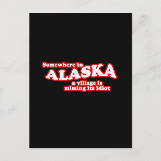 Alaskan, dorpsidioot briefkaart (Voorkant)