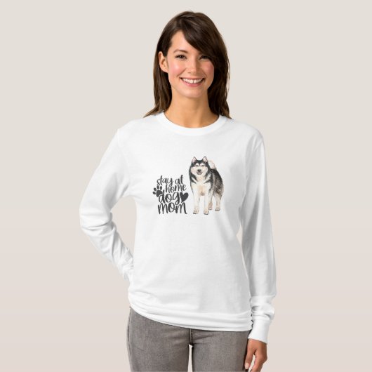 Alaskan Malamute - Blijf thuis bij de hond T-shirt (Voorkant volledig)