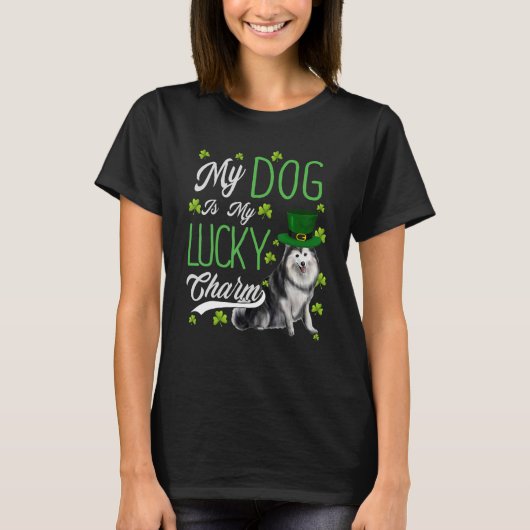 Alaskan Malamute Dog Mijn Dog is mijn Lucky Charm T-shirt (Voorkant)