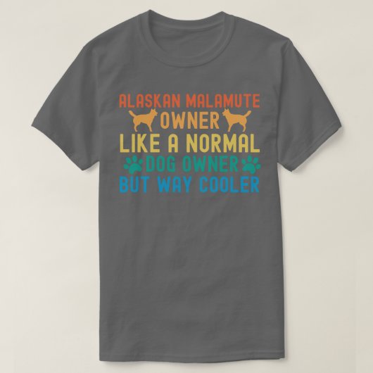 Alaskan Malamute Eigenaar T shirt (Design voorkant)