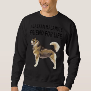 Alaskan Malamute Friend for Life Dog Friendship Trui