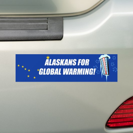 Alaskanen voor de opwarming van de aarde! bumpersticker (Op auto)