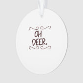 Alastor Oh Deer Creatief Kunstontwerp Ornament (voorkant)