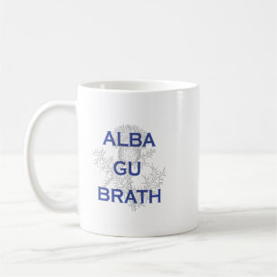"Alba Gu Brath" Gaelic "Scotland Forever" Mok