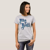 Alba gu Bràth. Scotland Forever T-Shirt (Voorkant volledig)