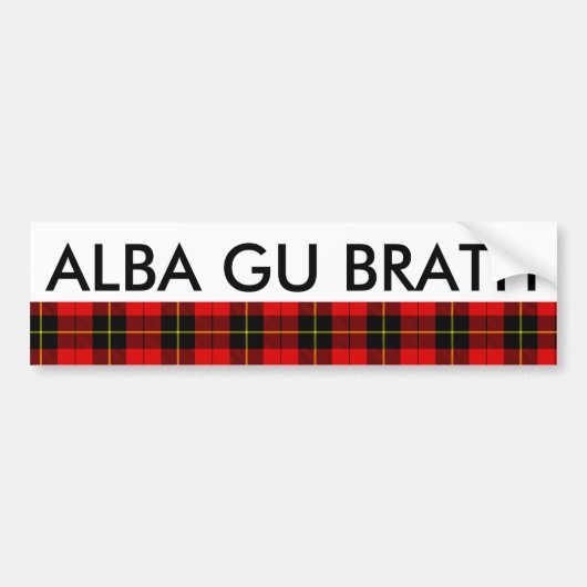 Alba Gu Brath Scotland Forever Wallace Tartan Bumpersticker (Voorkant)