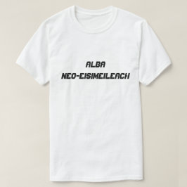 Alba neo-eisimeileach, Onafhankelijk Schotland T-shirt