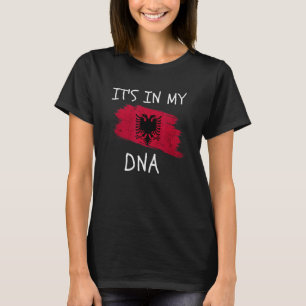 Albanese vlag Het is in mijn DNA Proud Patrioti T-shirt