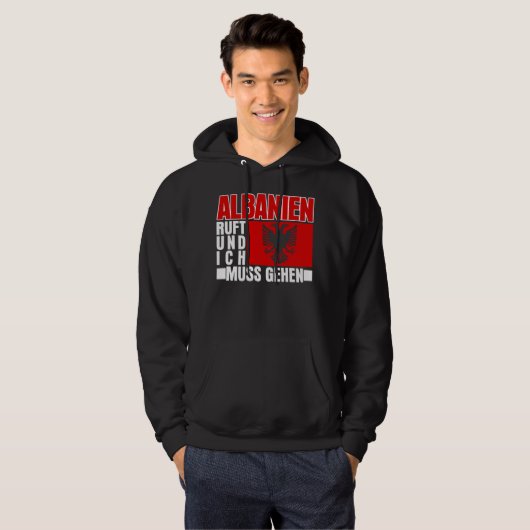 Albania Calls Albanian Flag Albanian Hoodie (Voorkant volledig)