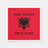 Albanië weer geweldig maken servet (Voorkant)