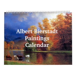 Albert Bierstadt schilderijen Kalender