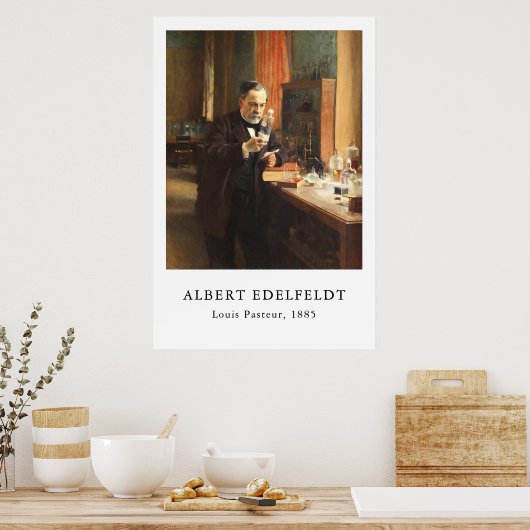 Albert Edelfeldt — Louis Pasteur (1885) Poster (Keuken)