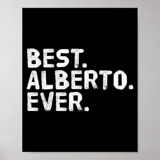 Alberto shirt grappig mannen vader cadeau idee poster (Voorkant)