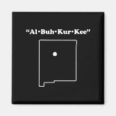 Albuquerque New Mexico Funny Phonetic Gag Gift  Magneet (Voorkant)