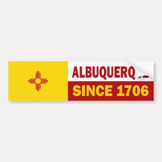 Albuquerque, New Mexico sinds 1706 Bumpersticker (Voorkant)