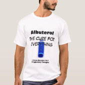 Albuterol de kure voor alles t-shirt (Voorkant)