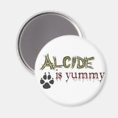 Alcide is Yummy. Magneet (Voorkant / Achterkant)