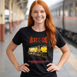Alco C-628 alias Alco Century 628 Diesel Locomotie T-shirt