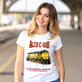Alco C-628 alias Alco Century 628 Diesel Locomotie T-shirt