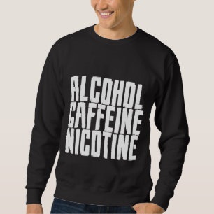 Alcohol Caffeine Nicotine Trui