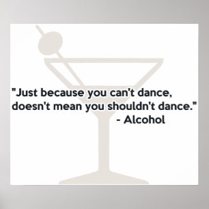 Alcohol Confidentiedansing Poster