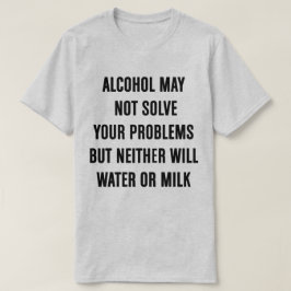 Alcohol kan uw problemen met het Shirt niet oploss