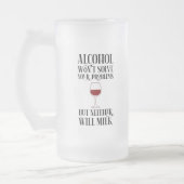 Alcohol lost je problemen niet op. matglas bierpul (Links)