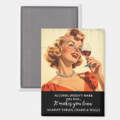 Alcohol maakt je niet dik magneet (Voorkant / Achterkant)