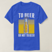 Alcohol Naar Bier Of Niet Naar Bier Grappige Manne T-shirt (Design voorkant)