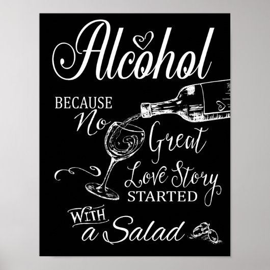 Alcohol Omdat geen groot liefdesverhaal Print (Voorkant)