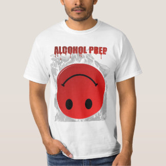 Alcohol Prep T-shirt