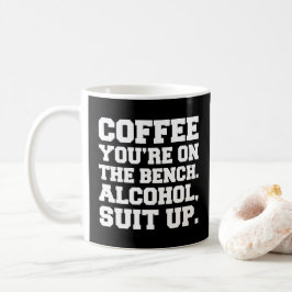 Alcohol, Suit op Funny Quote Koffiemok