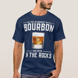 alcohol voor de Mannen van de rots Funny Bourbon T-shirt