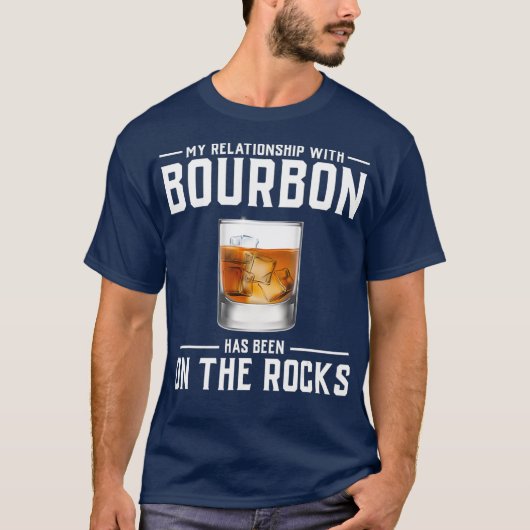 alcohol voor de Mannen van de rots Funny Bourbon T-shirt (Voorkant)