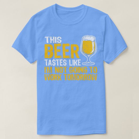 Alcohol werkt niet grappig als je volwassen cadeau t-shirt (Design voorkant)