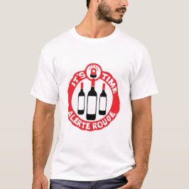 Alcoholwaarschuwing Rood fles pinard gyr T-shirt