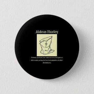 Aldous Huxley Quote, Mannen uni-a Ronde Button 5,7 Cm