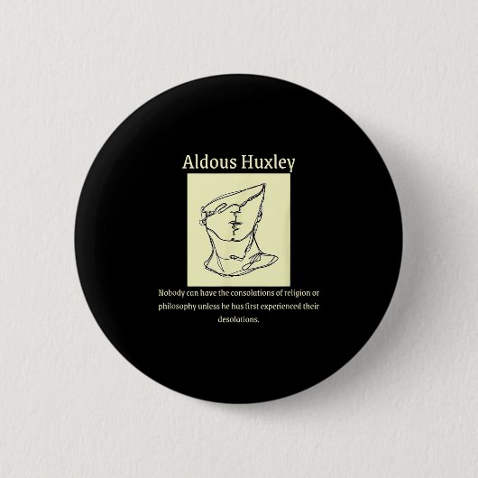 Aldous Huxley Quote, Mannen uni-a Ronde Button 5,7 Cm (Voorkant)
